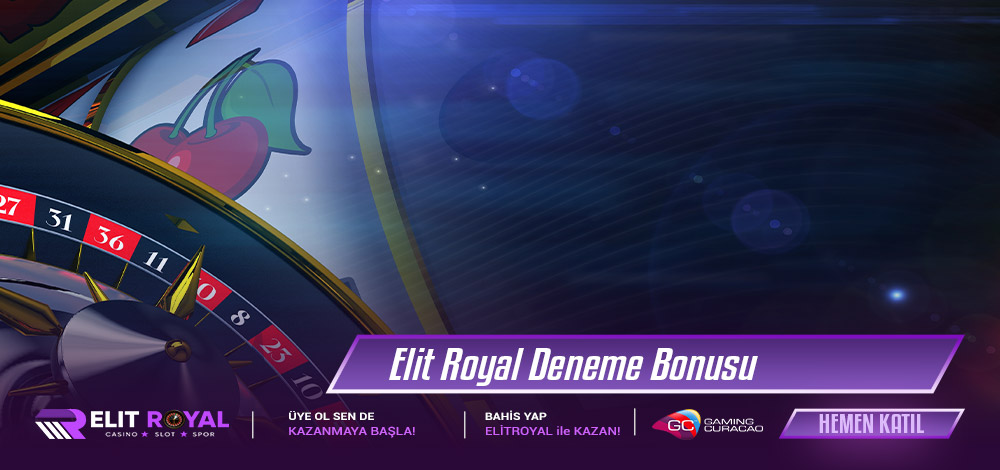 Elit Royal Deneme Bonusu